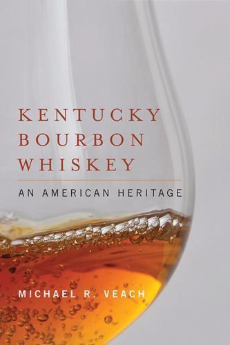 Kentucky bourbon whiskey an - kentucky, :